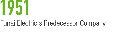 1951 Funai Electric's Predecessor Company